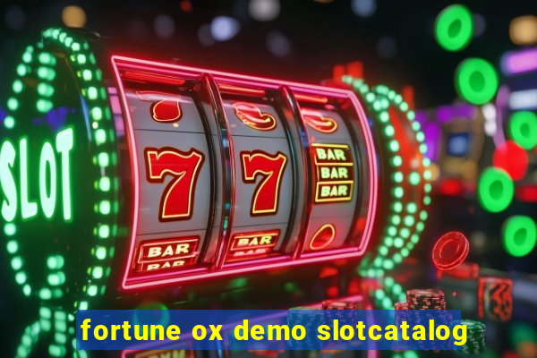 fortune ox demo slotcatalog